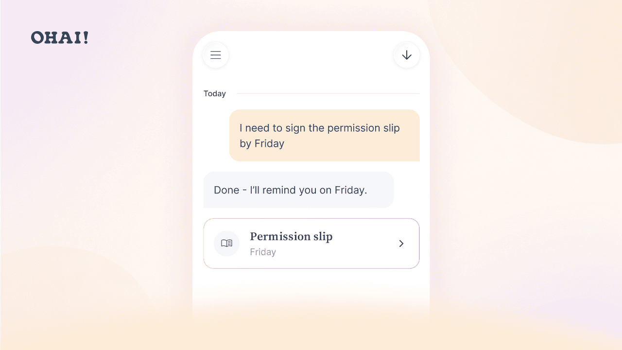 Ohai chat screenshot: a member types I need to sign the permission slip by Friday and O creates a to-do with a reminder attached